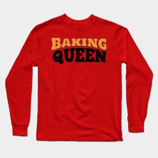 Baking Queen Long Sleeve T-Shirt